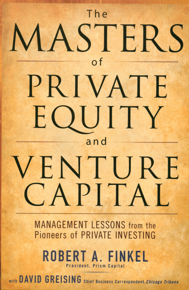 The MASTERS of PRIVATE EQUITY and VENTURE CAPITAL book