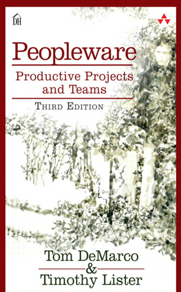 Peopleware: Productive Projects and Teams book