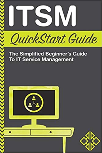 ITSM: QuickStart Guide book