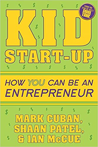 Kid Start-Up: How YOU Can Become an Entrepreneur PDF