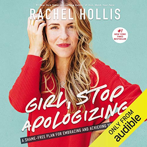 Girl, Stop Apologizing book